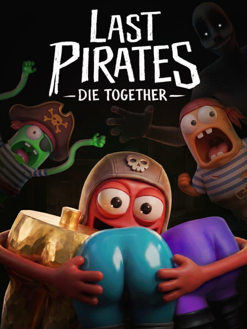 Last Pirates: Die Together cover art
